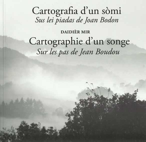 Lo libre de la setmana : Cartografia d'un sòmi, Cartographie d'un songe - Daidièr Mir