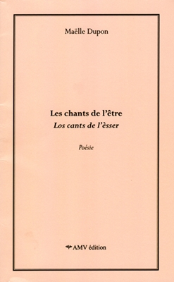 Les poèmes de Maelle Dupon sont au programme de cette soirée marseillaise, profitons en pour signaler la publication de son troisième recueil, aux éditions québecoises AMV www.amvedition.com