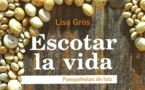 Lo libre de la setmana : Escotar la vida - Lisa Gròs