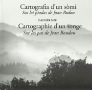 Lo libre de la setmana : Cartografia d'un sòmi, Cartographie d'un songe - Daidièr Mir